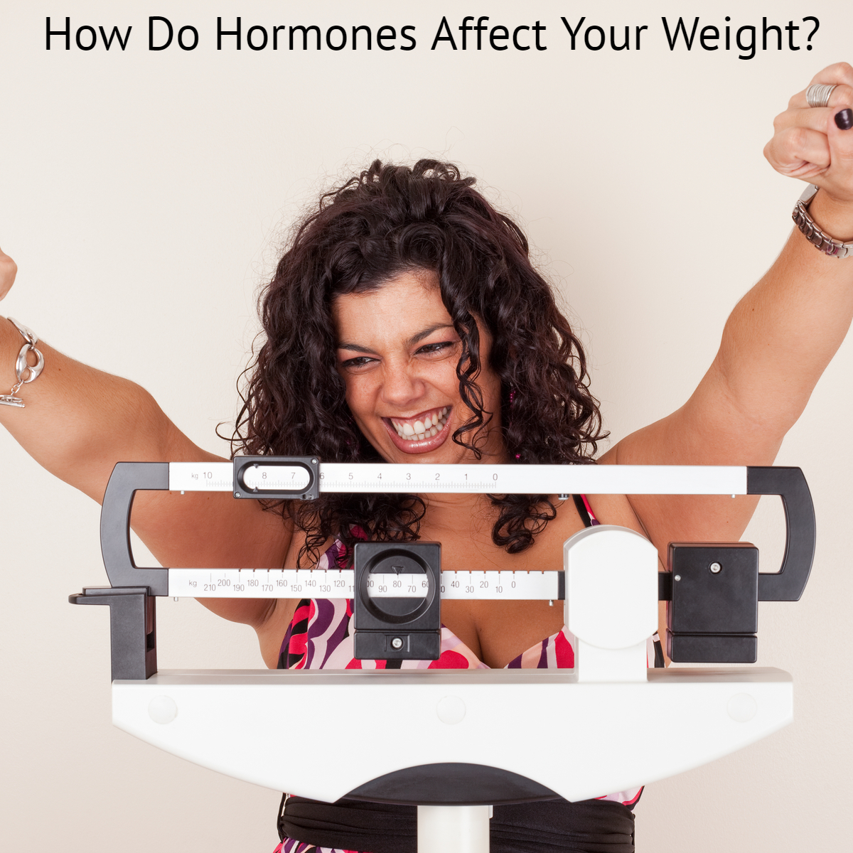 How Do Your Hormones Affect Your Weight and What You Can Do